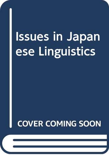 Issues in Japanese linguistics