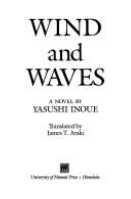 Wind and waves : a novel