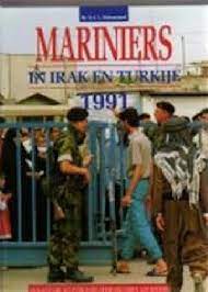 Mariniers in Irak en Turkije, 1991 : humanitaire hulpverlening door militairen aan Koerden