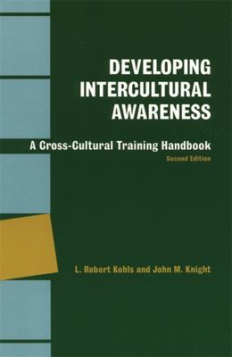 Developing intercultural awareness : a cross-cultural training handbook