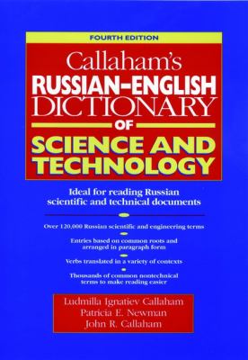 Callaham's Russian-English dictionary of science and technology