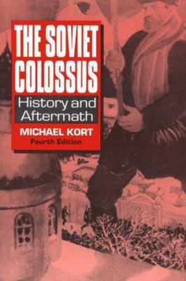 The Soviet colossus : history and aftermath