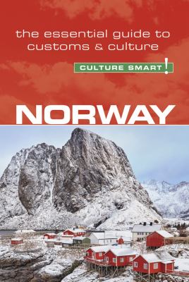 Norway : culture smart! the essential guide to customs & culture