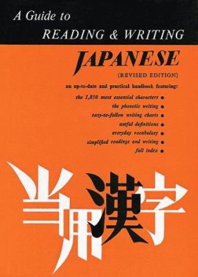 A guide to reading and writing Japanese : the 1,850 basic characters and the kana syllabaries