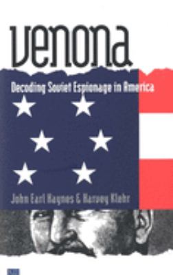 Venona : decoding Soviet espionage in America