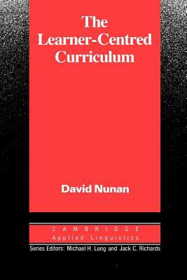 The learner-centred curriculum : a study in second language teaching