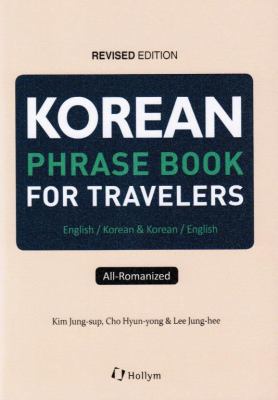 Korean phrase book for travelers : the best guide to Korean conversation!