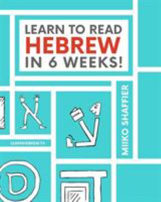 Learn to read Hebrew in 6 weeks!