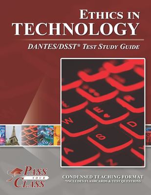 Ethics in technology : DANTES/DSST* test study guide