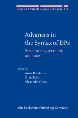Advances in the syntax of DP's : structure, agreement, and case