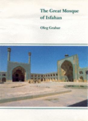 The Great Mosque of Isfahan