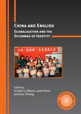 China and English : globalisation and the dilemmas of identity