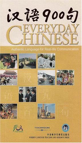 Everyday Chinese : authentic language for real-life communication :  Han yu 900 ju
