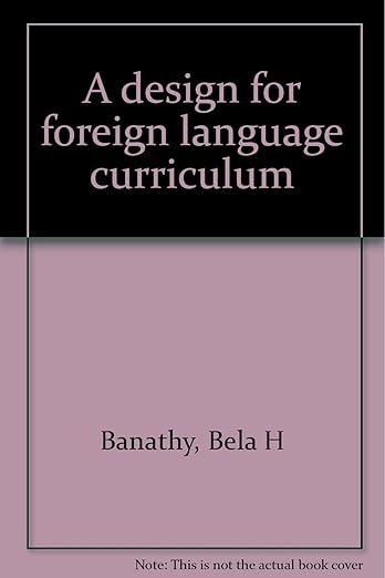 A design for foreign language curriculum