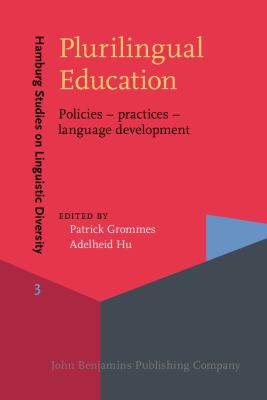 Plurilingual education : policies - practices - language development