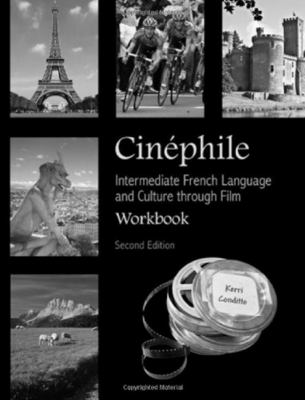 Cinephile intermediate French language and culture through film workbook.