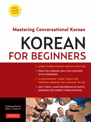 Korean for beginners : mastering conversational Korean