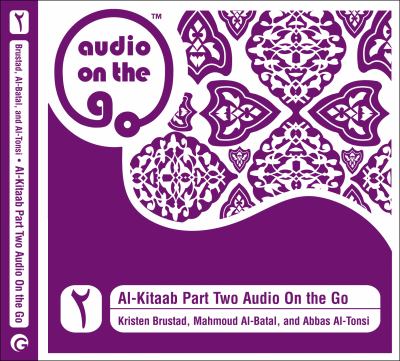 Al-Kitaab : audio on the go. part two /