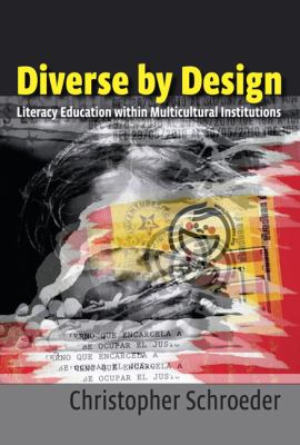 Diverse by design : literacy education within multicultural institutions