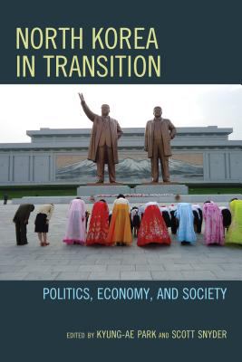 North Korea in transition : politics, economy, and society