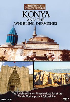 Konya and the whirling dervishes