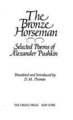 The bronze horseman : selected poems of Alexander Pushkin