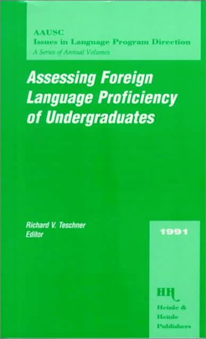 Assessing foreign language proficiency of undergraduates