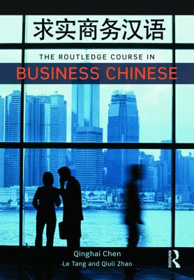 The Routledge course in business Chinese