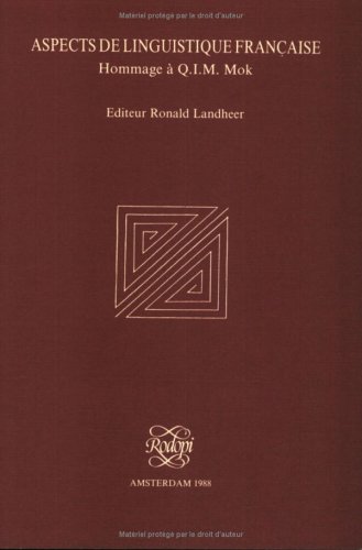 Aspects de linguistique française : hommage à Q.I.M. Mok