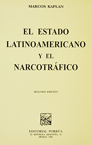 El Estado latinoamericano y el narcotráfico