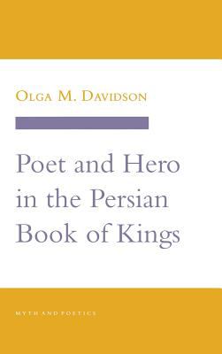 Poet and hero in the Persian Book of kings