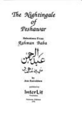 The nightingale of Peshawar : selections from Rahman Baba