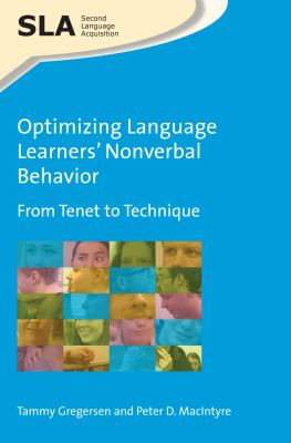 Optimizing language learners' nonverbal behavior : from tenet to technique
