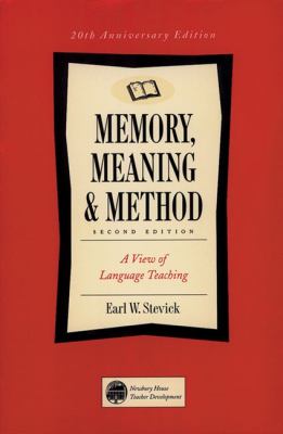 Memory, meaning & method : a view of language teaching