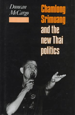 Chamlong Srimuang and the new Thai politics