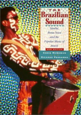 The Brazilian sound : samba, bossa nova, and the popular music of Brazil