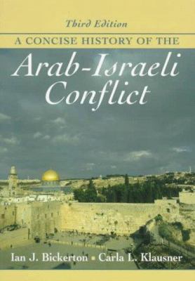 A concise history of the Arab-Israeli conflict