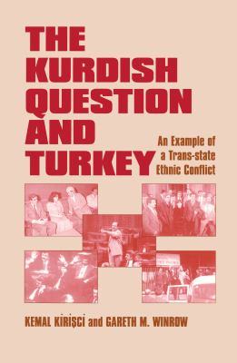The Kurdish question and Turkey : an example of a trans-state ethnic conflict
