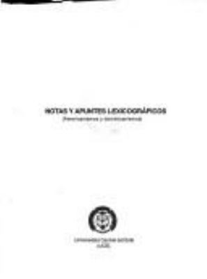 Notas y apuntes lexicográficos : americanismos y dominicanismos