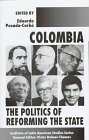 Colombia : the politics of reforming the state