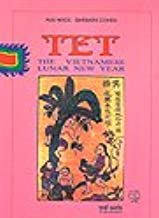 Tet : the Vietnamese lunar new year