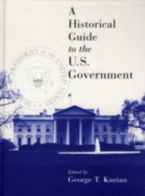 A historical guide to the U.S. government