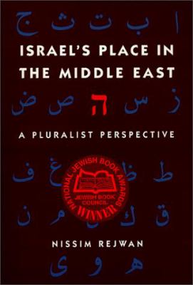 Israel's place in the Middle East : a pluralist perspective