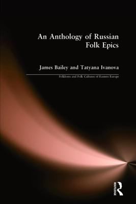 An anthology of Russian folk epics