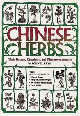 Chinese herbs : their botany, chemistry, and pharmacodynamics
