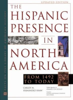 The Hispanic presence in North America from 1492 to today