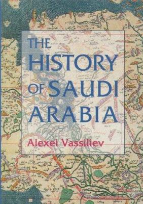 The history of Saudi Arabia