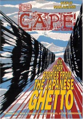 The cape and other stories from the Japanese ghetto