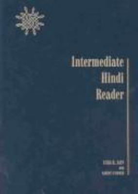 Intermediate Hindi reader : माध्यमिक हिन्दी