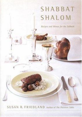 Shabbat shalom : recipes and menus for the Sabbath